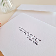 Cargar imagen en el visor de la galería, Tarjeta "Some things are more precious" - Oscar Wilde